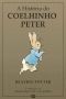 [The World of Beatrix Potter: Peter Rabbit 01] • A História Do Coelhinho Peter